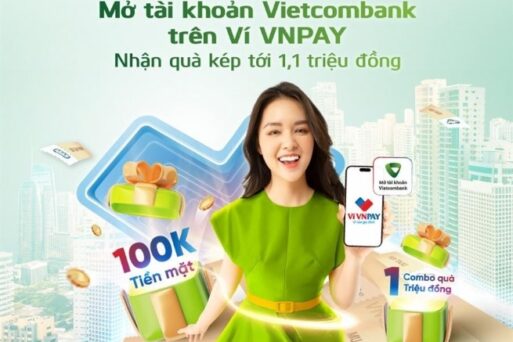 Nhận ngay 100.000 VND khi mở tài khoản Vietcombank trên ví VNPAY